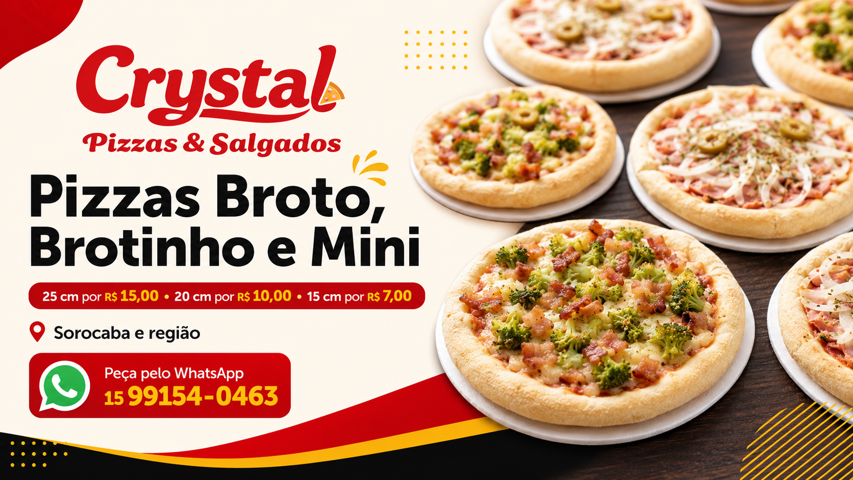 Pizzas Broto, Brotinho e Mini